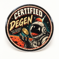 Certified Degen astronaut trading sticker on a clean studio background